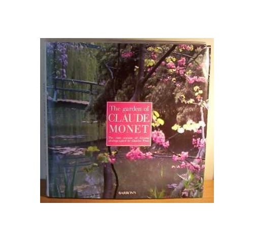 The Garden of Claude Monet - Hardcover - GOOD