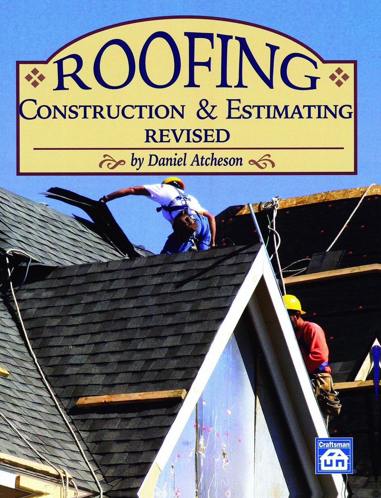 Roofing Construction & Estimating Revised, 9781572183803, Paperback, Roofing Construction & Estimating Revised, 9781572183803, Paperback,
