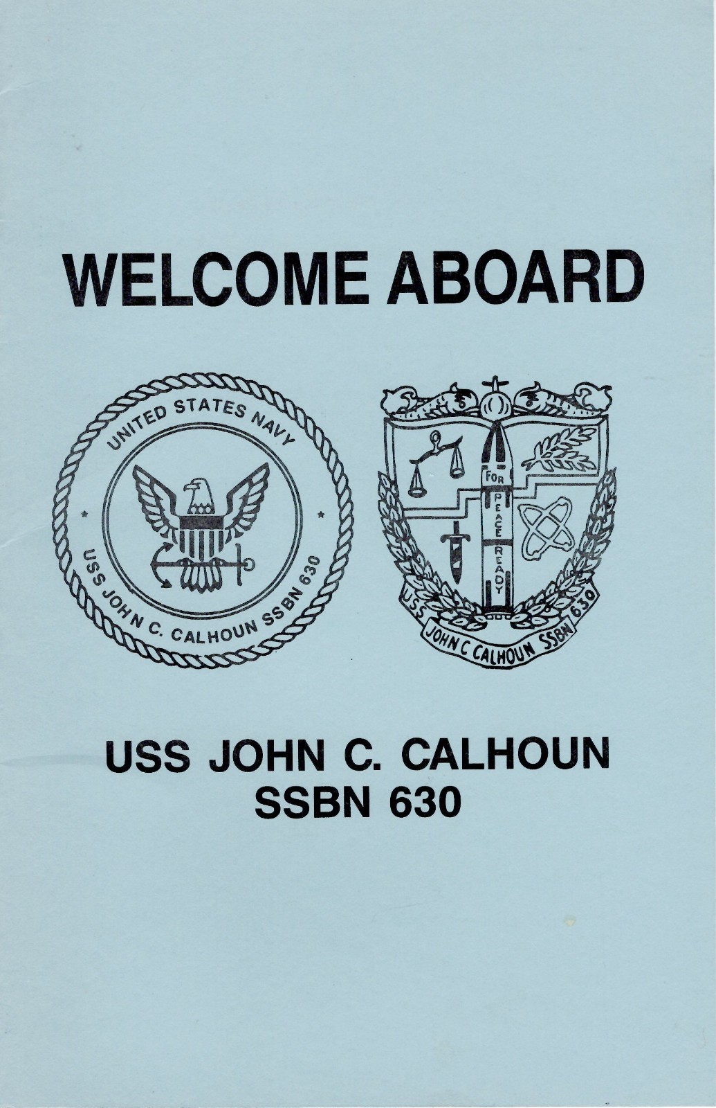 USS John C. Calhoun SSBN 630 Welcome Aboard pamphlet USS John C. Calhoun SSBN 630 Welcome Aboard pamphlet
