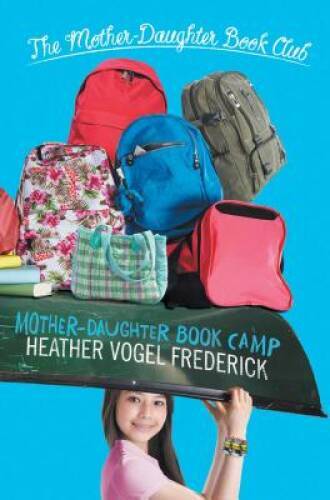 Mother-Daughter Book Camp (The Mother-Daughter Book Club) - VERY GOOD