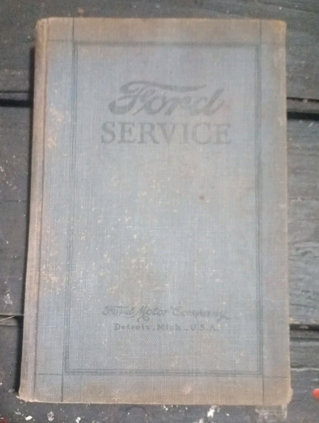 Vintage 1926 FORD Service Book Detroit Mich. USA Vintage 1926 FORD Service Book Detroit Mich. USA