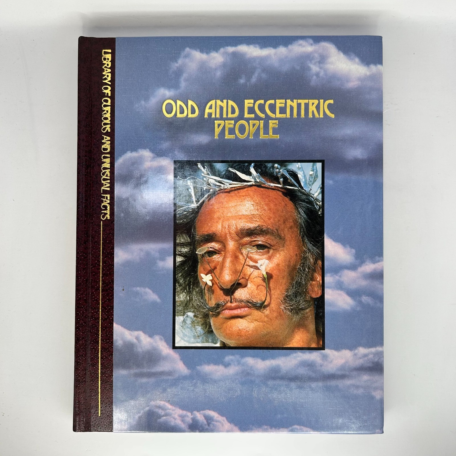 Odd and Eccentric People Time-Life Library of Curious Unusual Facts 1992 HC 1st