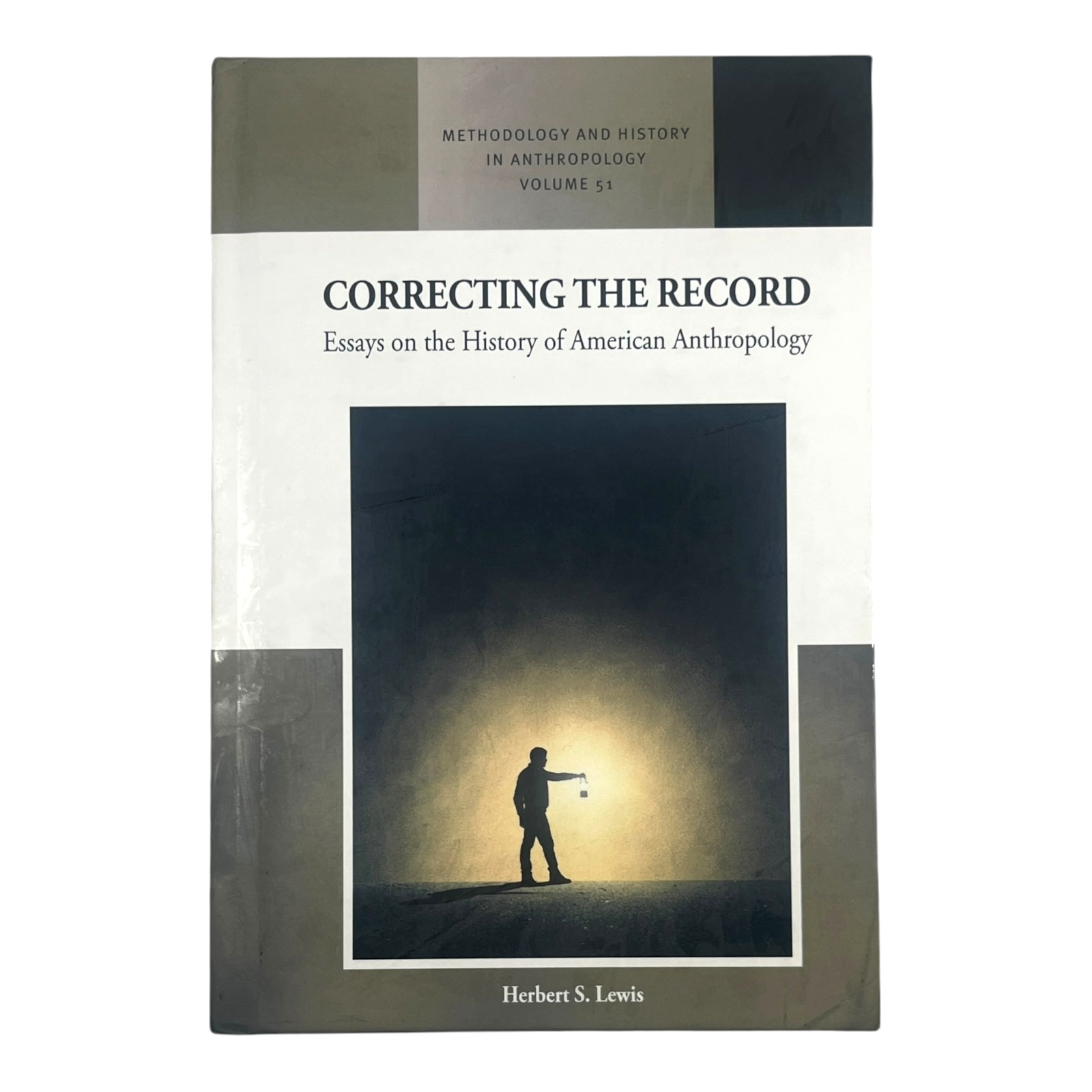 Correcting The Record - Essays On The History Of American Anthropology - Herbert