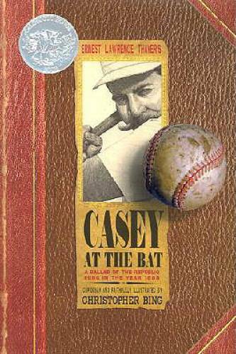 Casey at the Bat: A Ballad of the Republic Sung in the Year 1888 (Caldeco - GOOD Casey at the Bat: A Ballad of the Republic Sung in the Year 1888 (Caldeco - GOOD