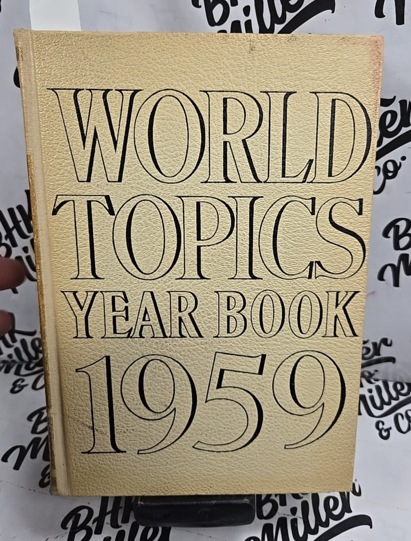 World Topics Year Book 1959 Hardcover World Topics Year Book 1959 Hardcover