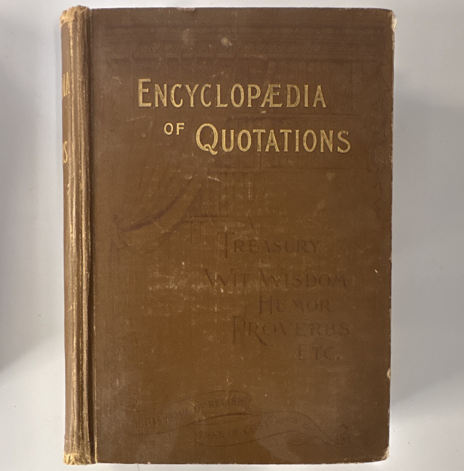 Encyclopædia of Quotations Adam Wooléver Hardcover Sixth Edition 1894