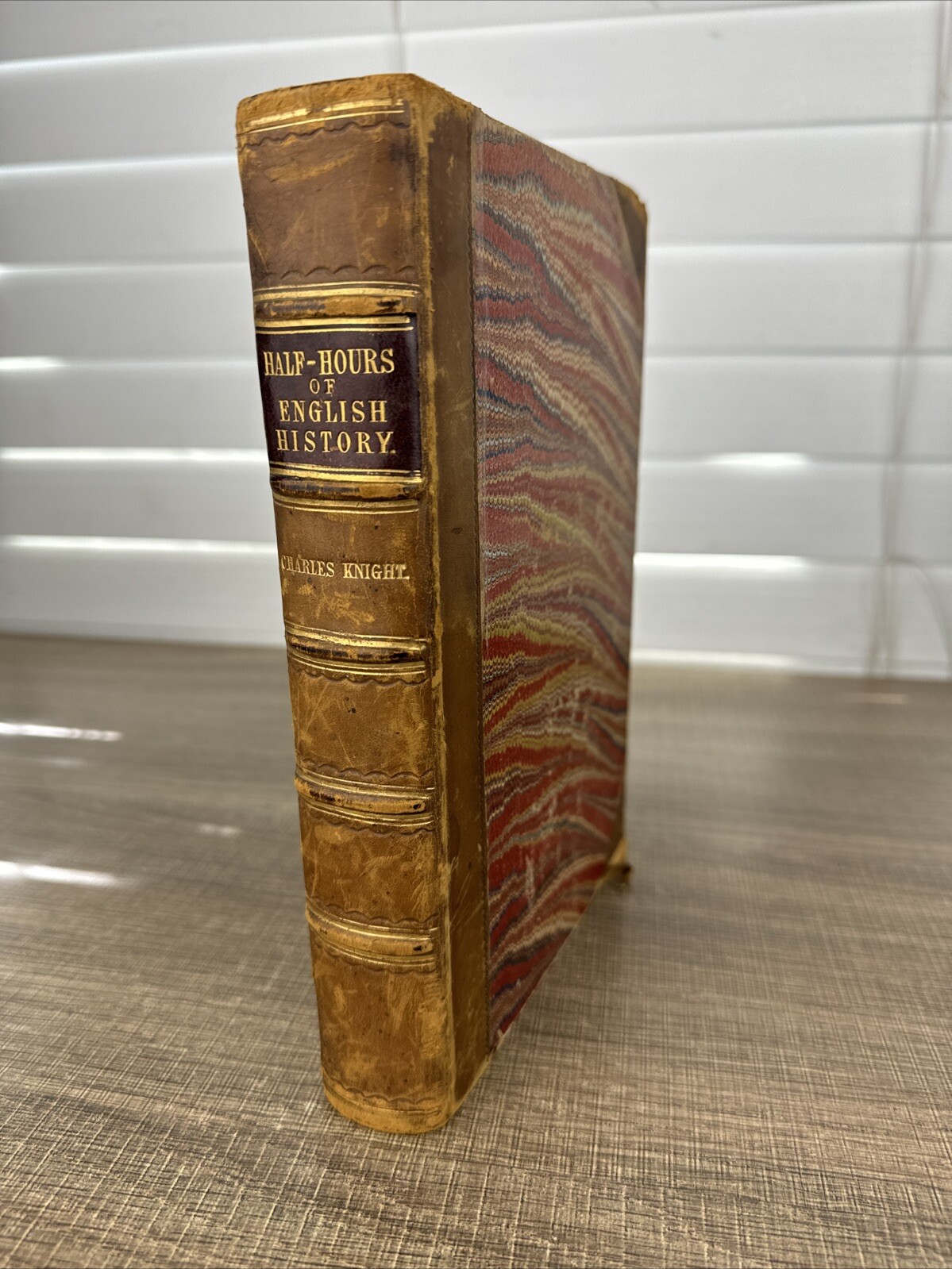 Half Hours of English History; Complete Edition Charles Knight 1853