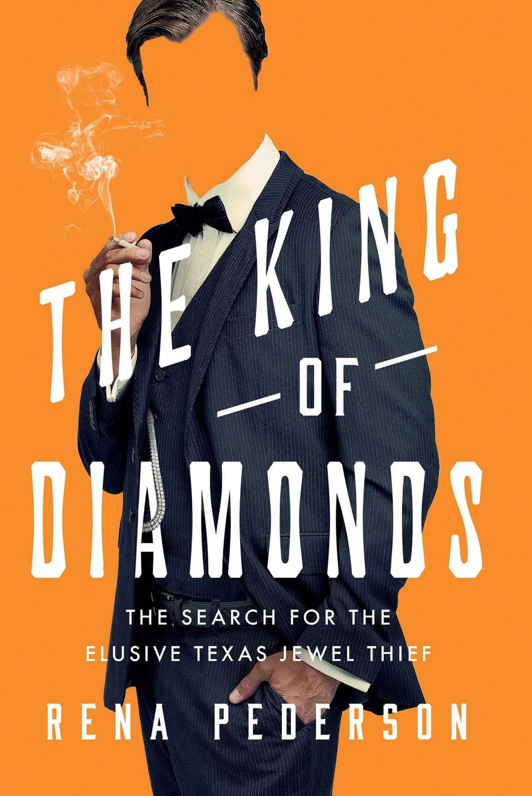 The King of Diamonds: The Search for the Elusive Texas Jewel Thief, Pederson, Re