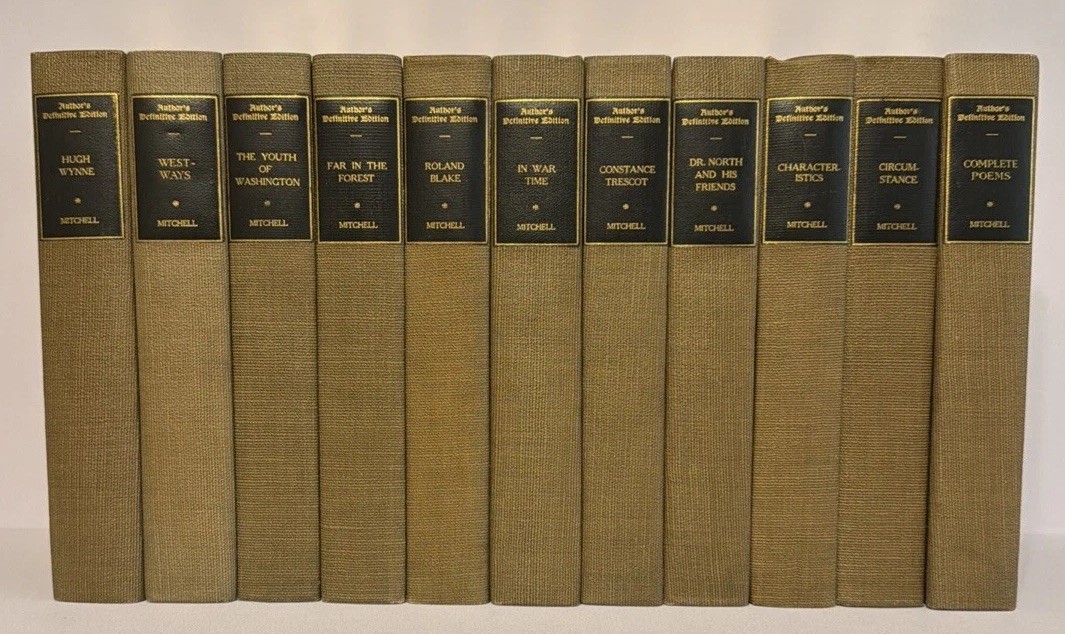 The Works of S. Weir Mitchell (Author\'s Definitive Edition 11 Volumes) 1913