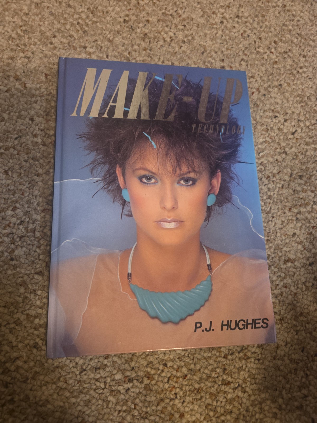 Vintage 1983 1st Edition Make-Up Technology by P.J. Hughes Hardcover Book Vintage 1983 1st Edition Make-Up Technology by P.J. Hughes Hardcover Book