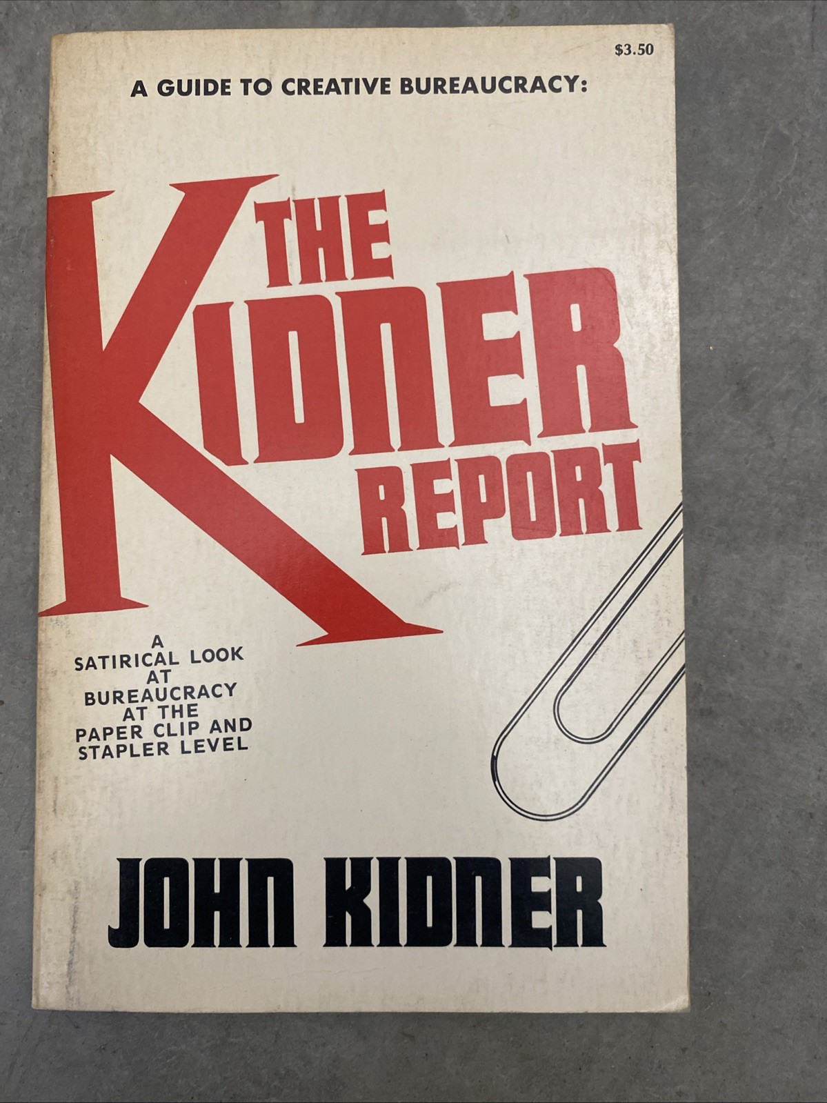 The Kidner Report Vintage 1972 Bureaucracy Satire Paperback The Kidner Report Vintage 1972 Bureaucracy Satire Paperback