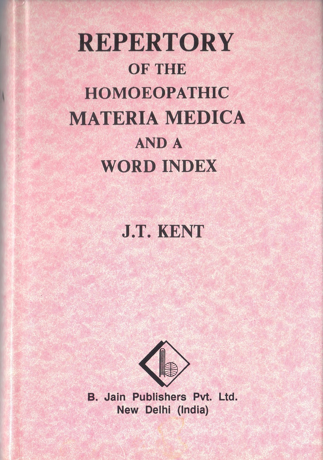 Repertory of the Homeopathic Materia Medica and a Word Index Repertory of the Homeopathic Materia Medica and a Word Index
