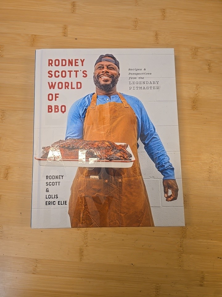 Rodney Scott's World of BBQ: Every Day Is a Good Day: A Cookbook Rodney Scott's World of BBQ: Every Day Is a Good Day: A Cookbook