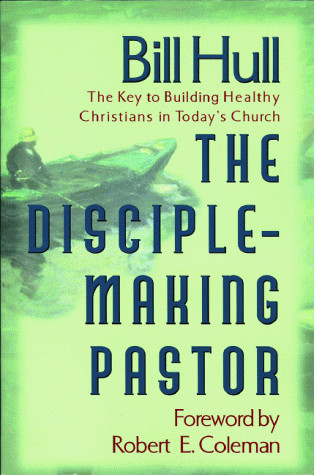 The Disciple-Making Pastor - VERY GOOD The Disciple-Making Pastor - VERY GOOD