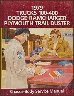 ORIGINAL 1979 Dodge Truck Shop Manual OEM Service Power Wagon Lil Red Express
