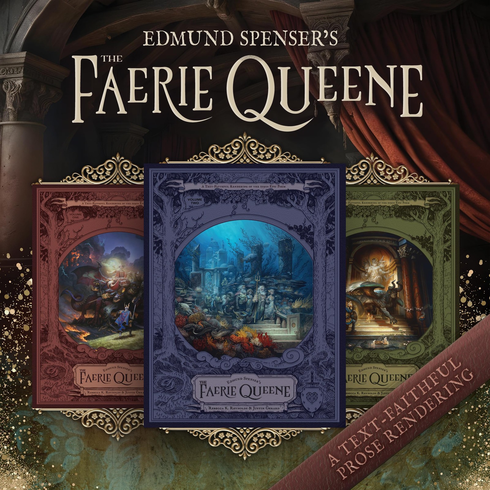 Edmund Spenser\'s The Faerie Queene, a Prose Rendering by Rebecca K. Reynolds