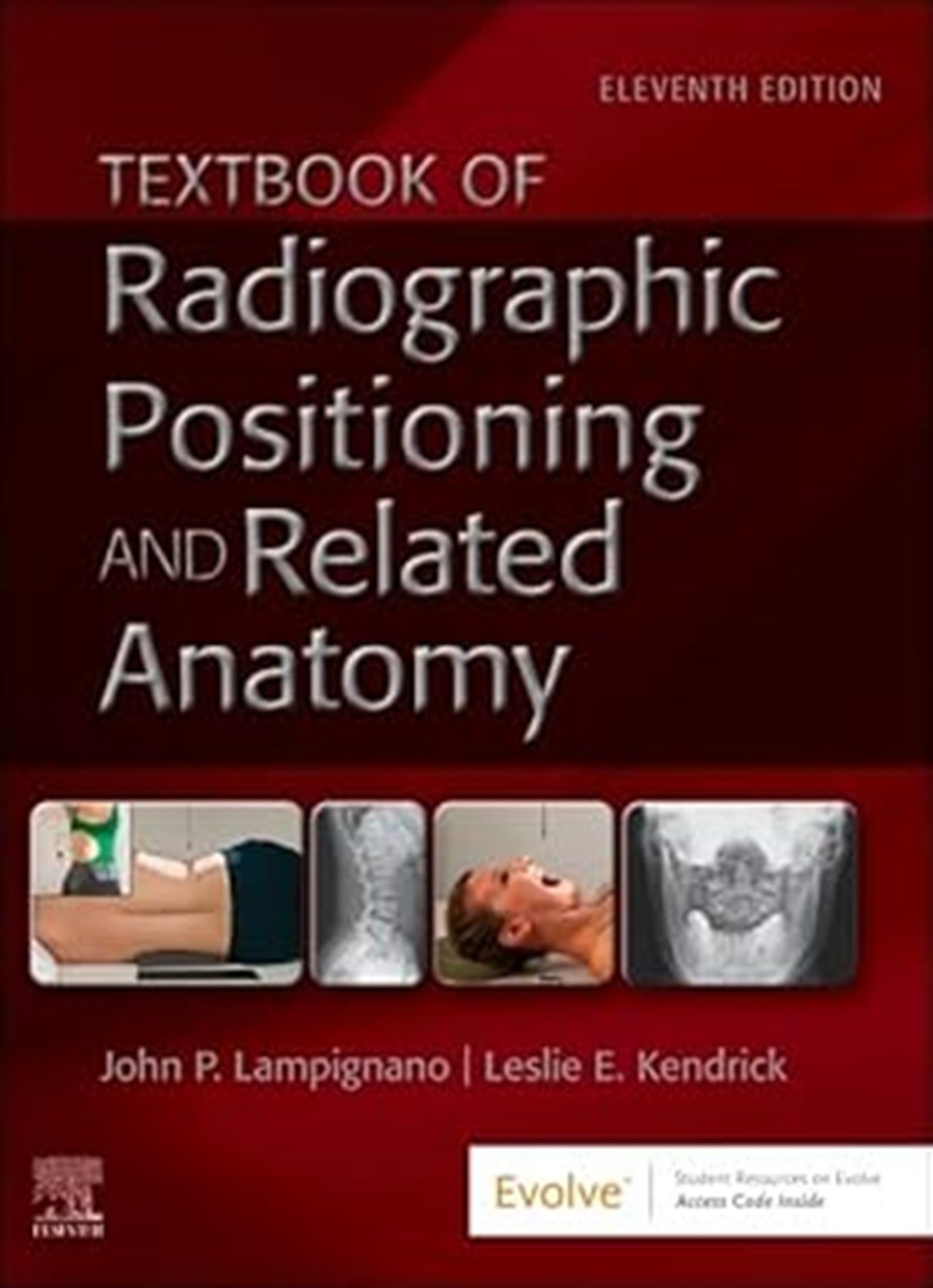 Textbook of Radiographic Positioning and Related Anatomy HARDCOVER ELEVENTH ED.