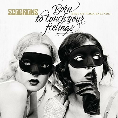 Born to Touch Your Feelings: Best of Rock Ballads by The Scorpions (Record,...