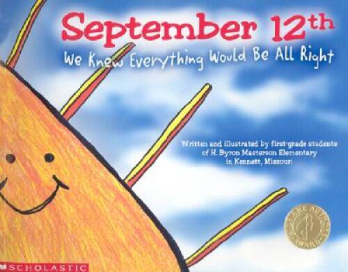 September 12th: We Knew Everything Would Be All Right - Paperback - GOOD September 12th: We Knew Everything Would Be All Right - Paperback - GOOD