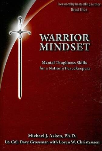 Warrior Mindset - Paperback By Dr. Michael Asken - VERY GOOD Warrior Mindset - Paperback By Dr. Michael Asken - VERY GOOD