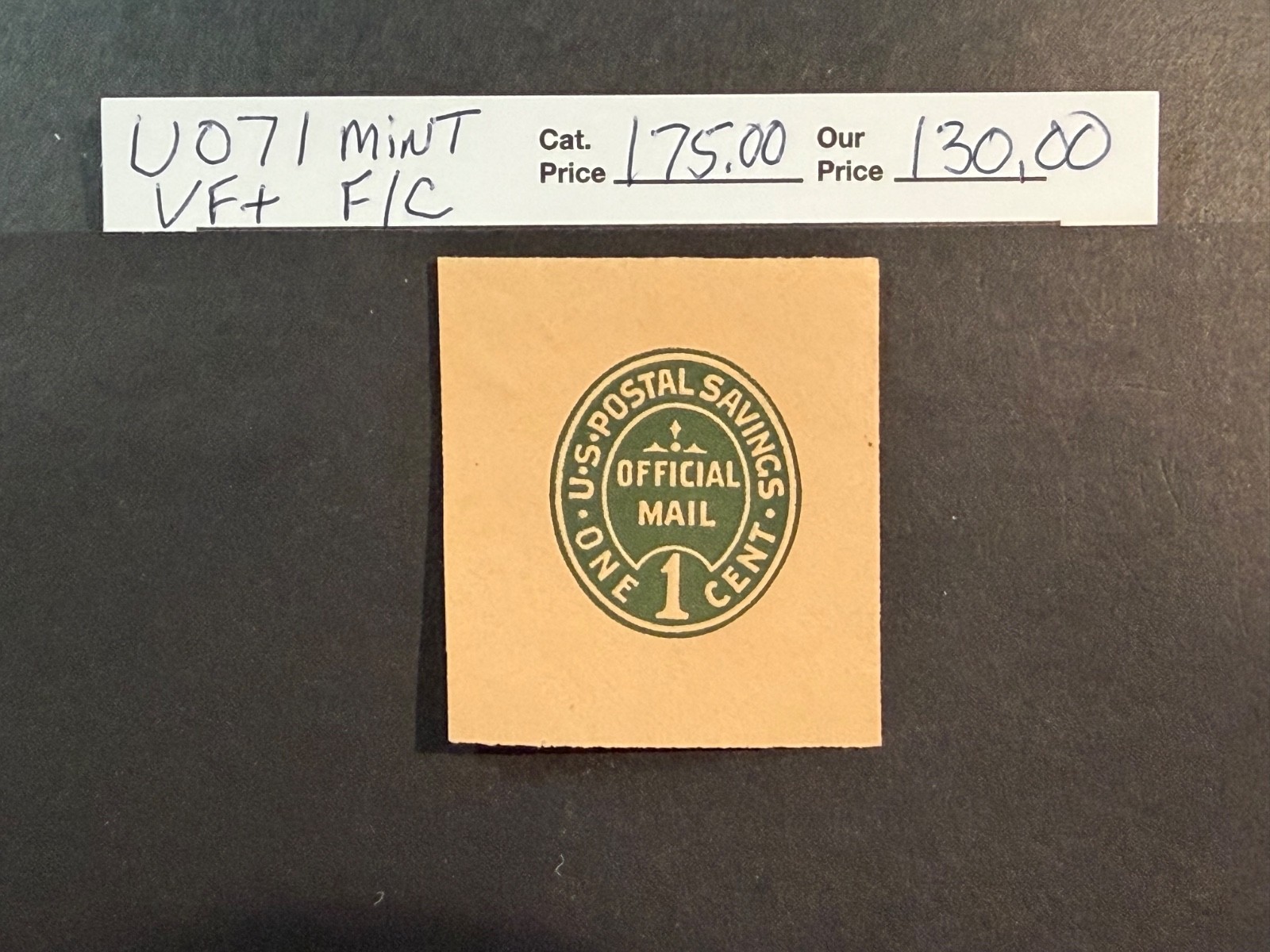 US Scott # UO 71 Mint VF+ Full Corner SCV $ 175.00 US Scott # UO 71 Mint VF+ Full Corner SCV $ 175.00