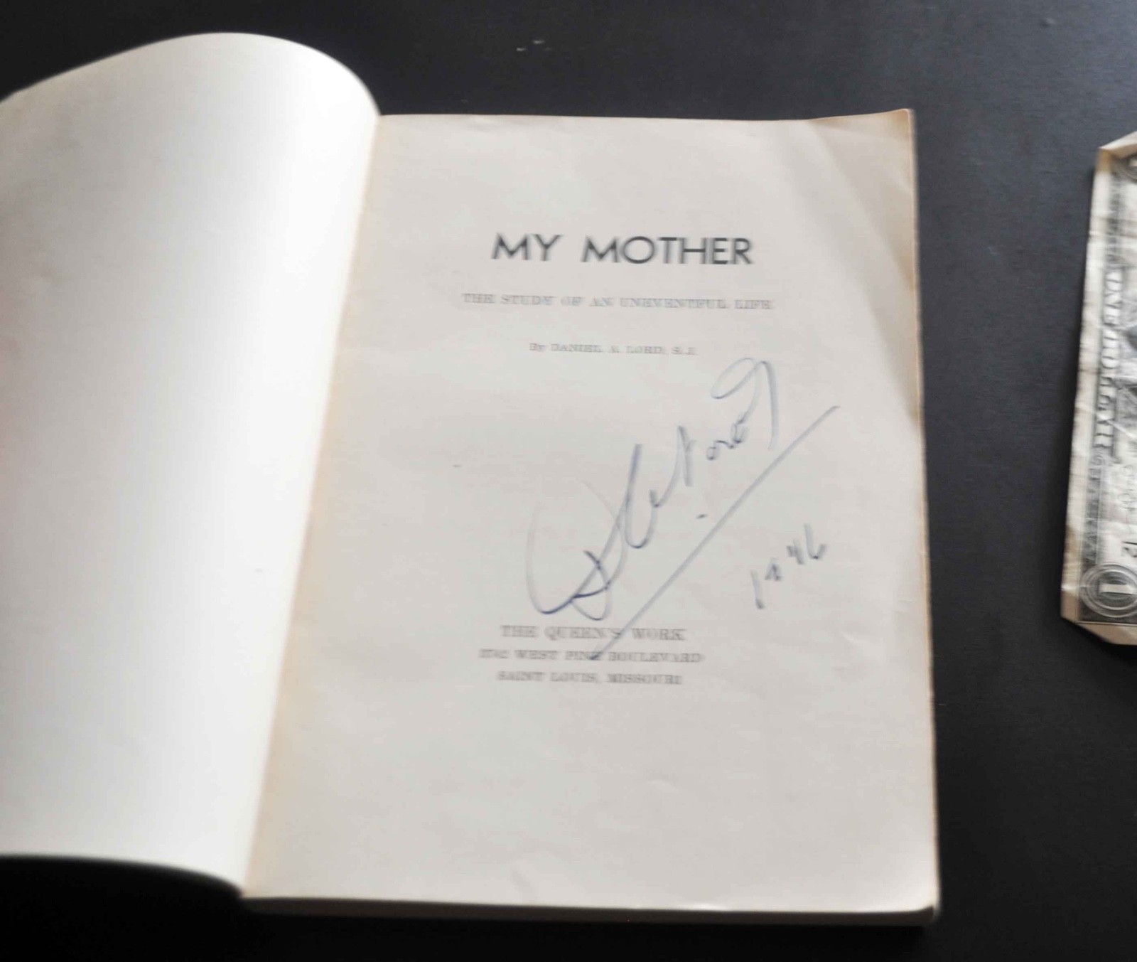 signed. MY MOTHER. Daniel A. Lord. 1944 First Edition Softcover. Queen\'s Work signed. MY MOTHER. Daniel A. Lord. 1944 First Edition Softcover. Queen\'s Work