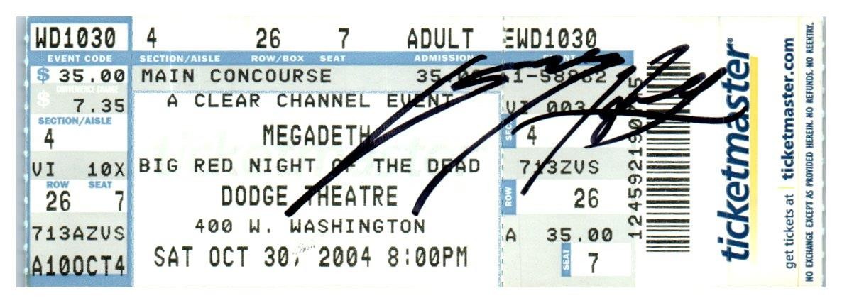 Megadeth Autographed Concert Ticket Stub October 30 2004 Phoenix Arizona Megadeth Autographed Concert Ticket Stub October 30 2004 Phoenix Arizona