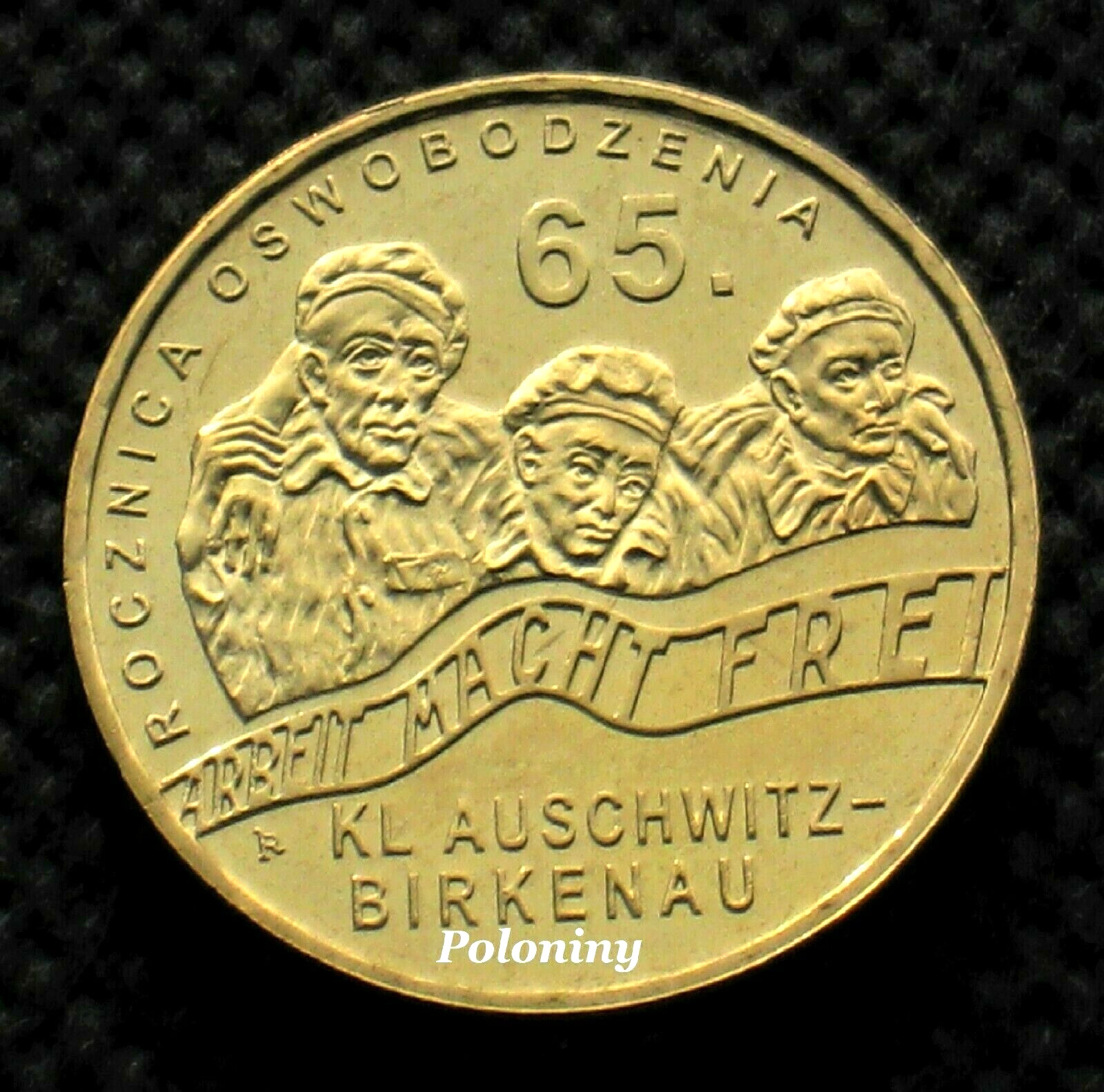 COIN OF POLAND - LIBERATION OF AUSCHWITZ-BIRKENAU HOLOCAUST REMEMBRANCE DAY UNC