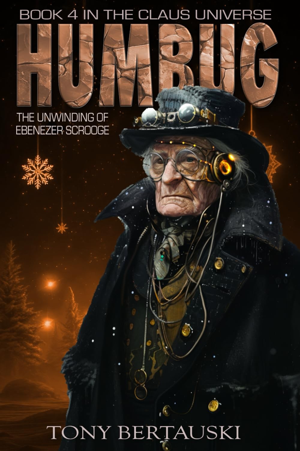 Humbug: The Unwinding of Ebenezer Scrooge (Claus Universe)