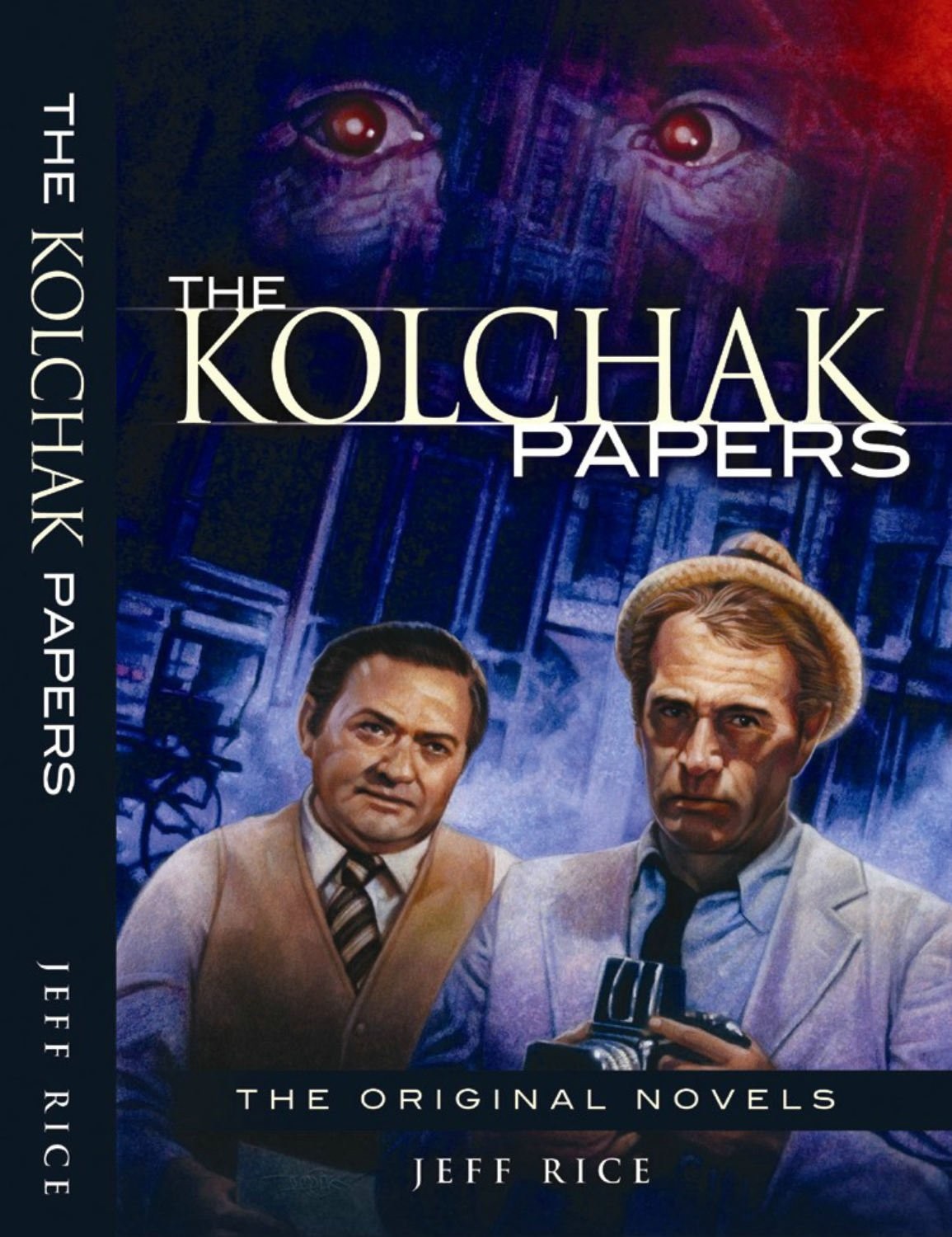 The Kolchak Papers: The Original Novels by Jeff Rice The Kolchak Papers: The Original Novels by Jeff Rice