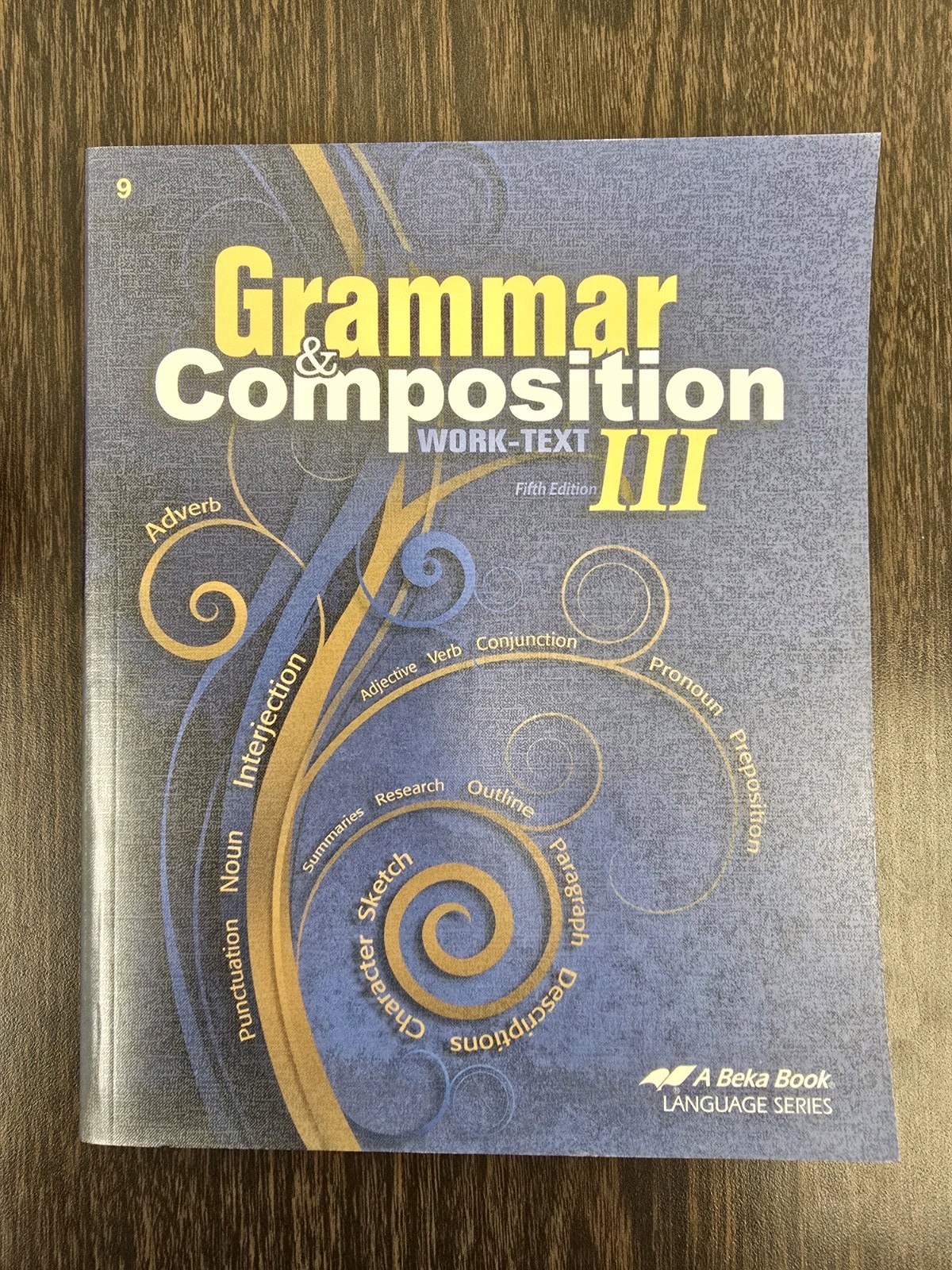 A Beka Book Grammar & Composition Work-Text III, 5th Edition