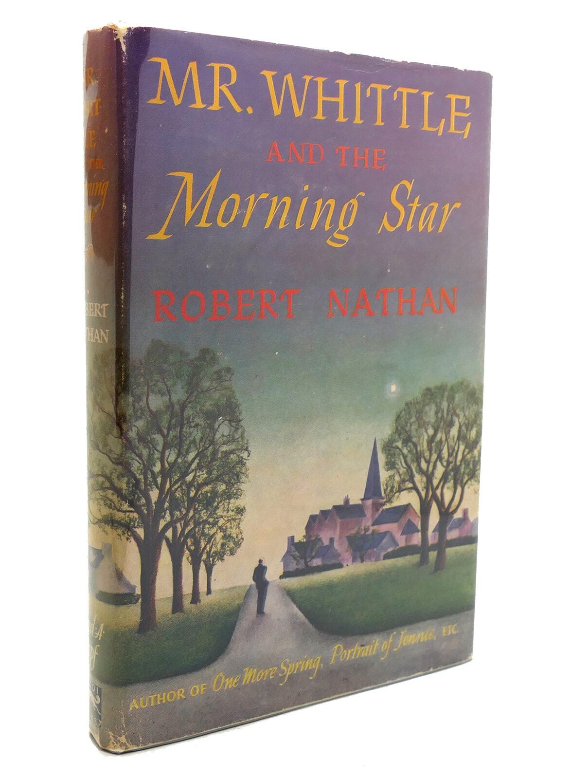 Robert Nathan MR. WHITTLE AND THE MORNING STAR 1st Edition 1st Printing Robert Nathan MR. WHITTLE AND THE MORNING STAR 1st Edition 1st Printing
