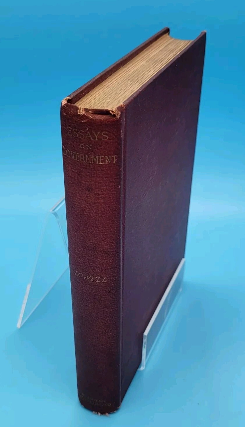1889 1st Edistion. Essays on Government by Lowell Abbott Lawrence HC Cambridge 