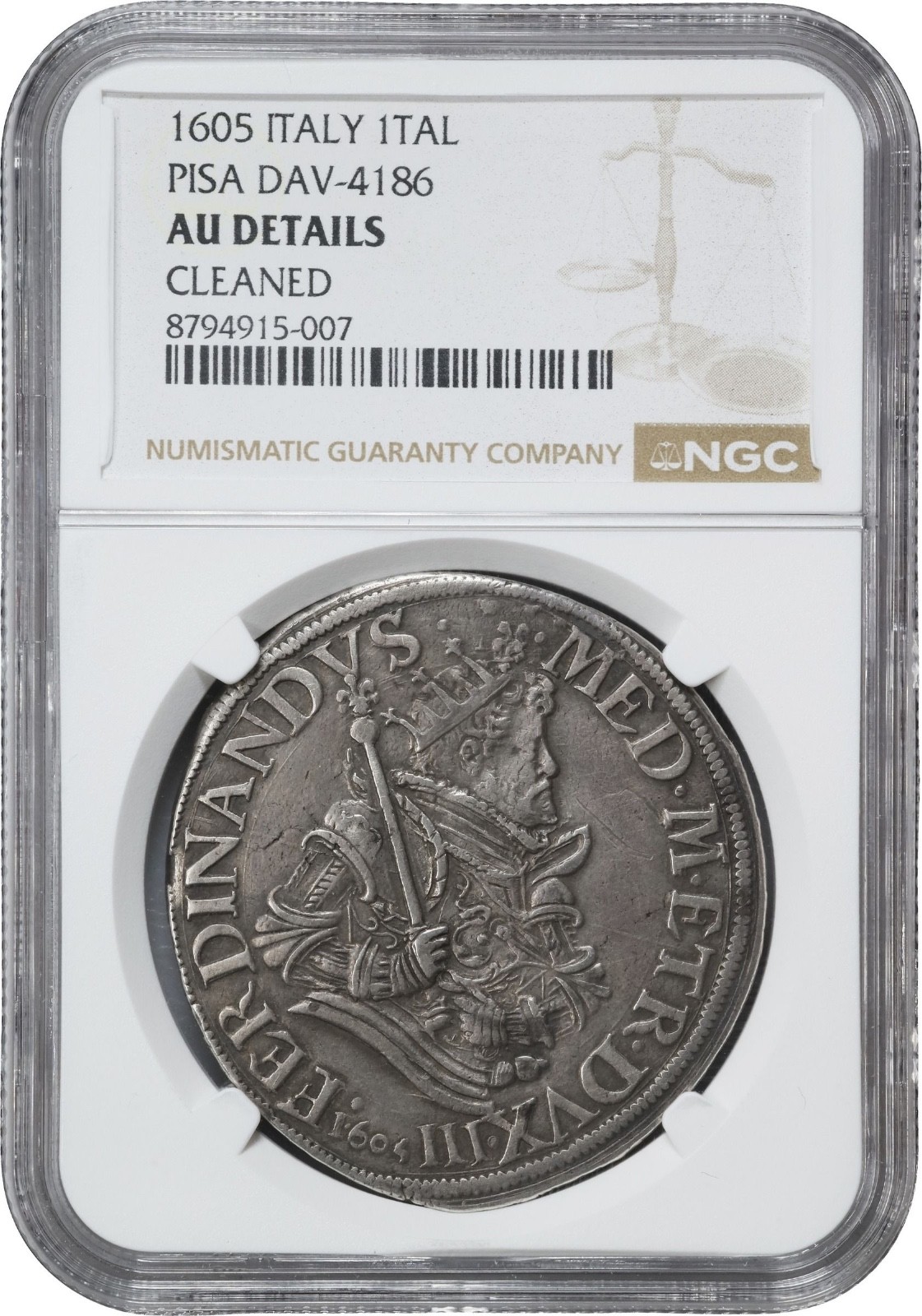 ITALY TUSCANY / PISA FERDINAND I  1605 TALLERO SILVER COIN NGC CERTIFIED AU DET.