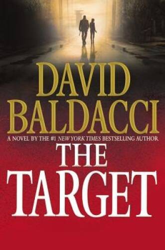 The Target (Will Robie Series) - Hardcover By Baldacci, David - VERY GOOD The Target (Will Robie Series) - Hardcover By Baldacci, David - VERY GOOD