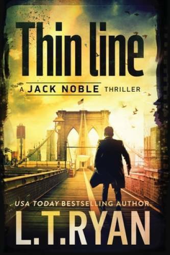 Thin Line (Jack Noble #3) (Volume 3) - Paperback By Ryan, L.T. - GOOD Thin Line (Jack Noble #3) (Volume 3) - Paperback By Ryan, L.T. - GOOD