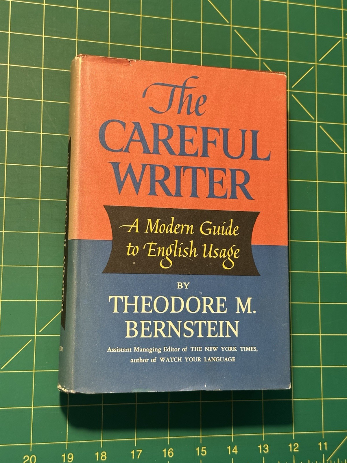 The Careful Writer by Theordore M. Bernstein The Careful Writer by Theordore M. Bernstein