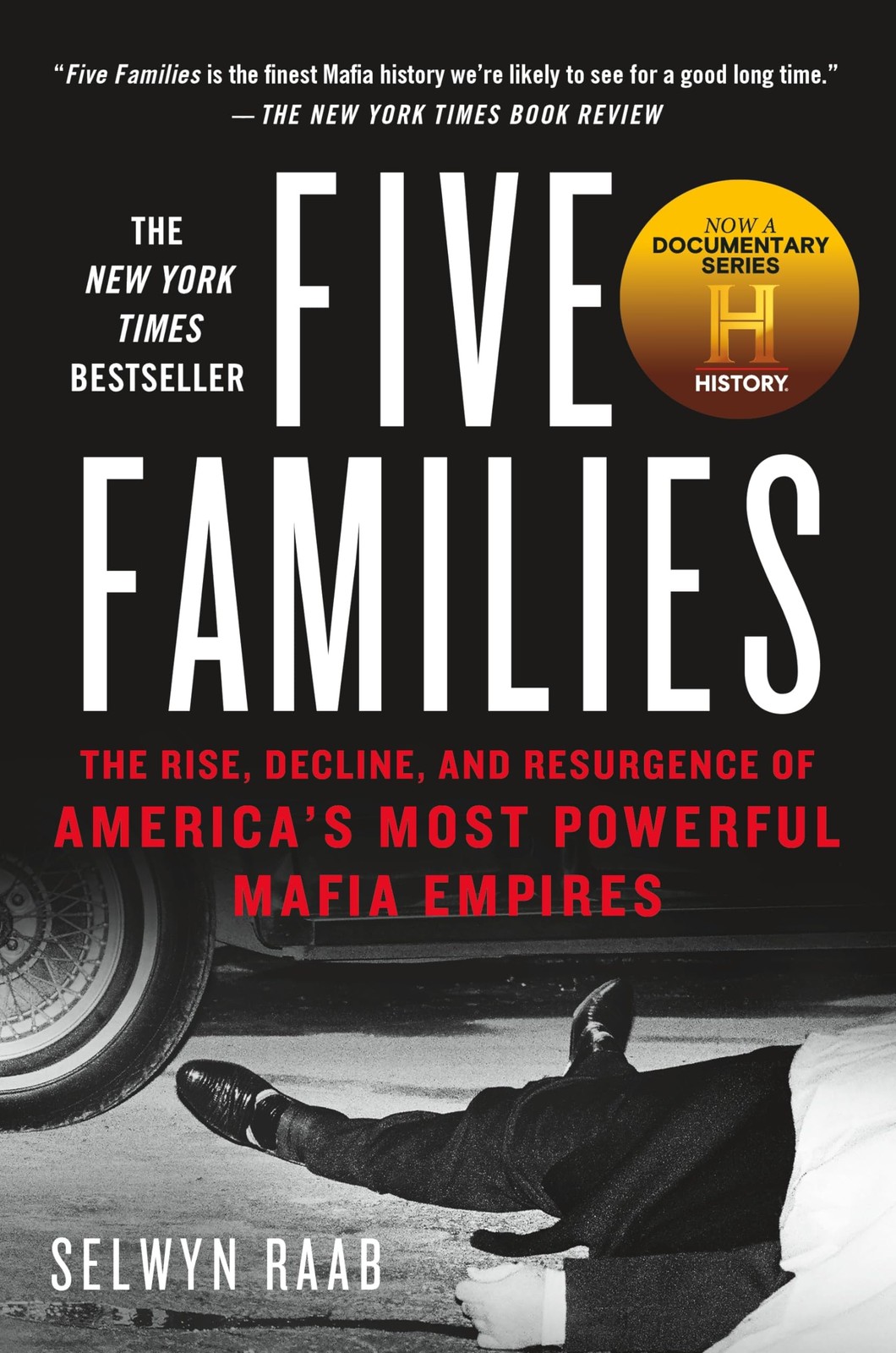 Five Families: The Rise, Decline, and Resurgence of America\'s Most Powerful ...