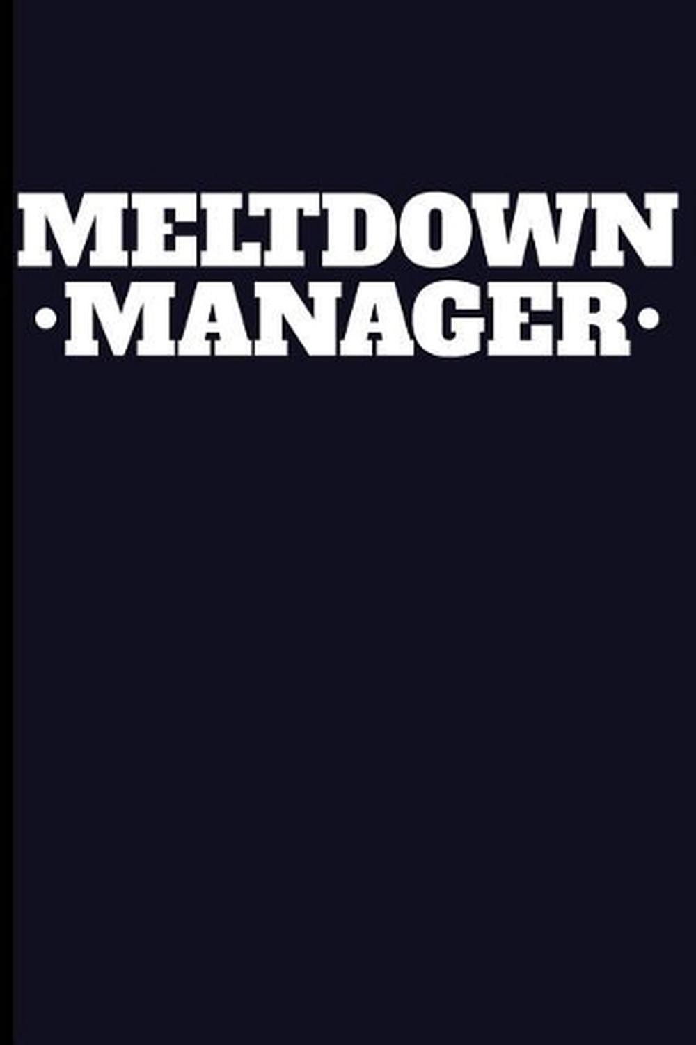 Meltdown Manager by Eve Emelia (English) Paperback Book