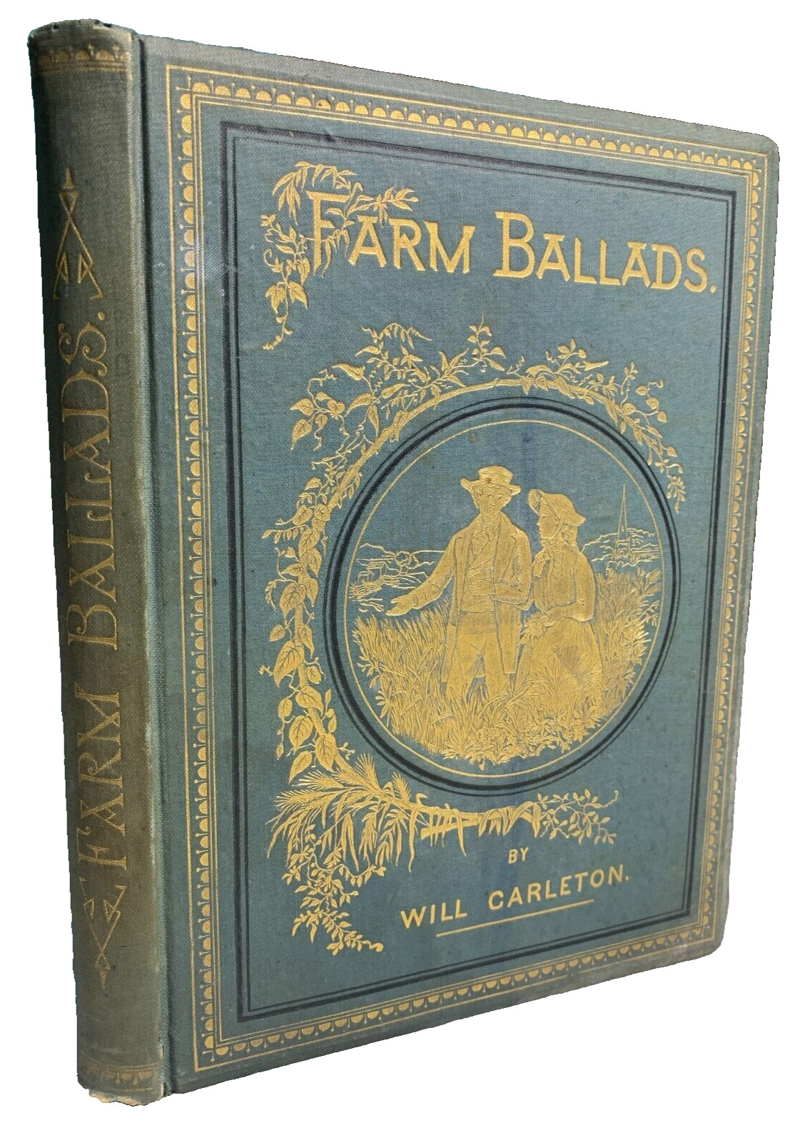 Antique 1882 Ornate Fancy Gilded Embossed Gilt Victorian FARM BALLADS Book Antique 1882 Ornate Fancy Gilded Embossed Gilt Victorian FARM BALLADS Book