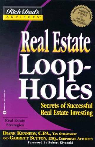 Real Estate Loopholes: Secrets of Successful Real Estate Investing (Rich - GOOD Real Estate Loopholes: Secrets of Successful Real Estate Investing (Rich - GOOD