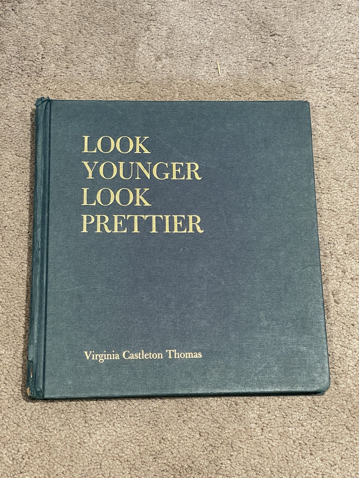VTG 1972 Look Younger Look Prettier Virginia Castleton Thomas VTG 1972 Look Younger Look Prettier Virginia Castleton Thomas