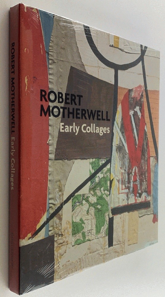 Robert Motherwell: Early Collages [Artist Monograph]