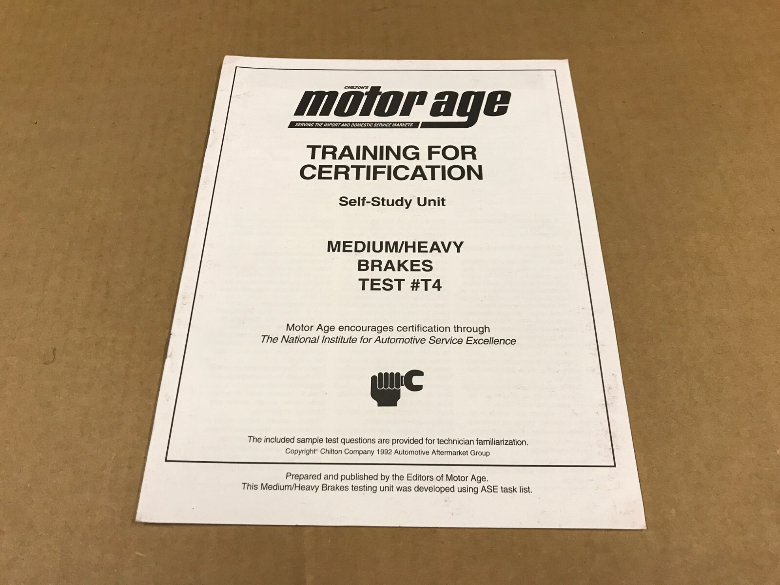VTG Chilton's Motor Age Self-Study Unit - Test T4: Medium/Heavy Brakes VTG Chilton's Motor Age Self-Study Unit - Test T4: Medium/Heavy Brakes