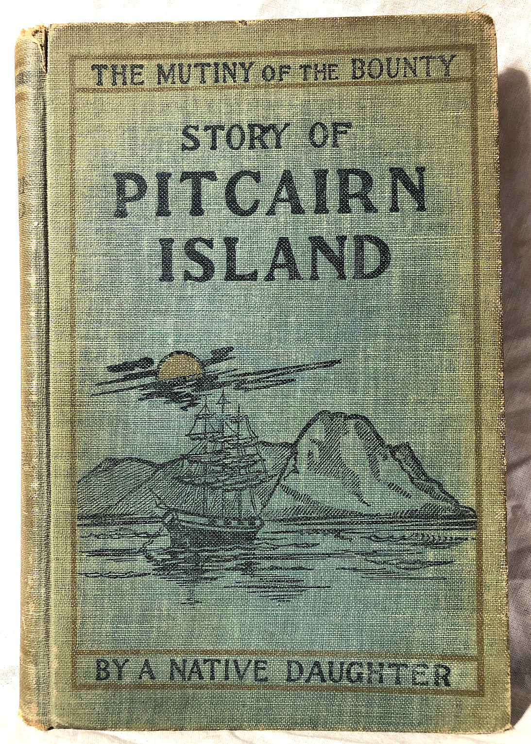 SIGNED Rosalind A Young and Five Others - Story of Pitcairn - Mutiny of Bounty