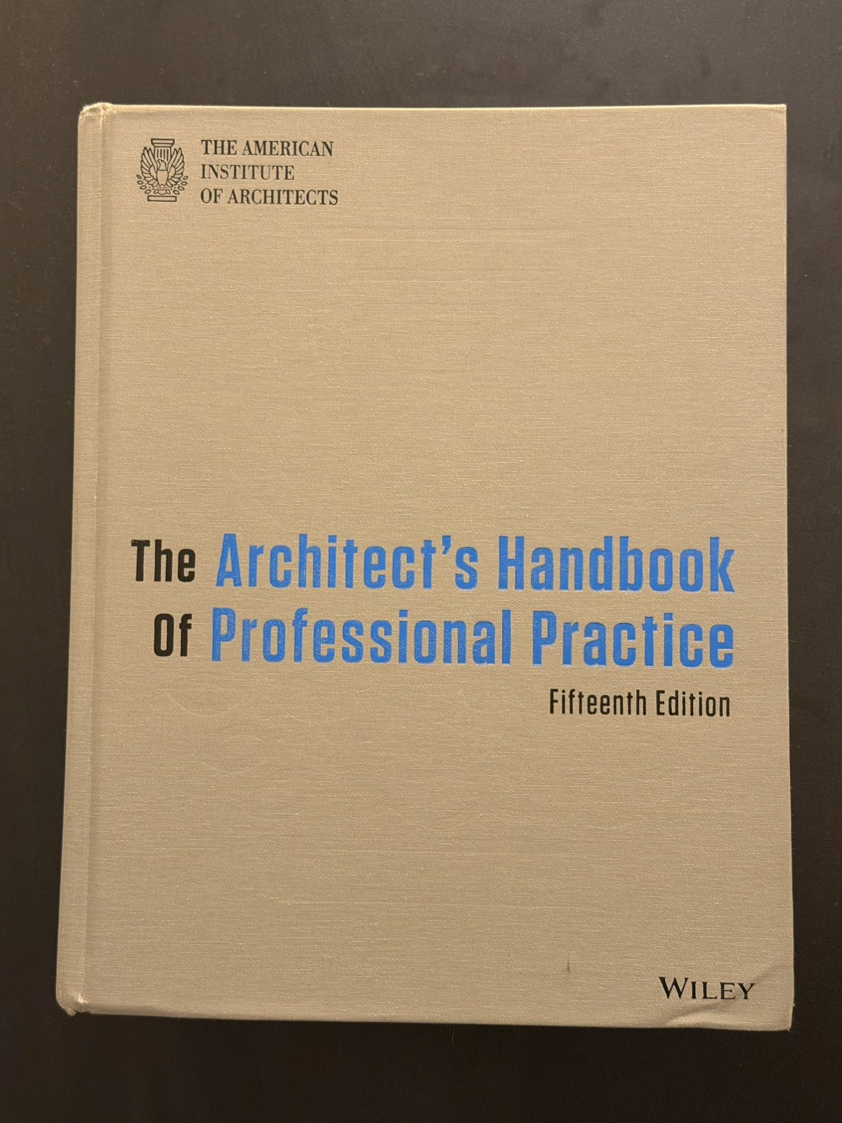 AIA The Architect\'s Handbook of Professional Practice, 15th Ed Hardcover NO CD 