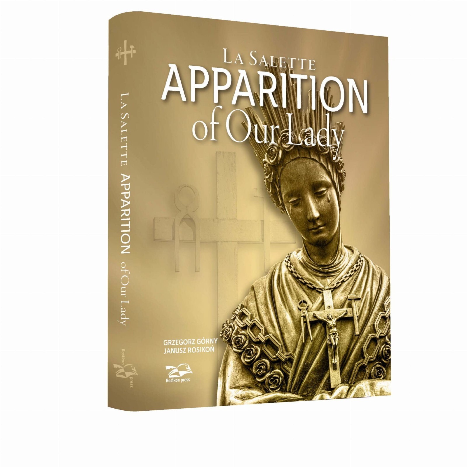 La Salette APPARITION of Our Lady (English Version) Hardcover La Salette APPARITION of Our Lady (English Version) Hardcover