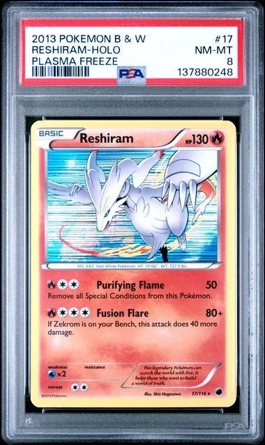 2013 POKEMON BLACK & WHITE PLASMA FREEZE #17 RESHIRAM-HOLO PSA 8 NEW CERT