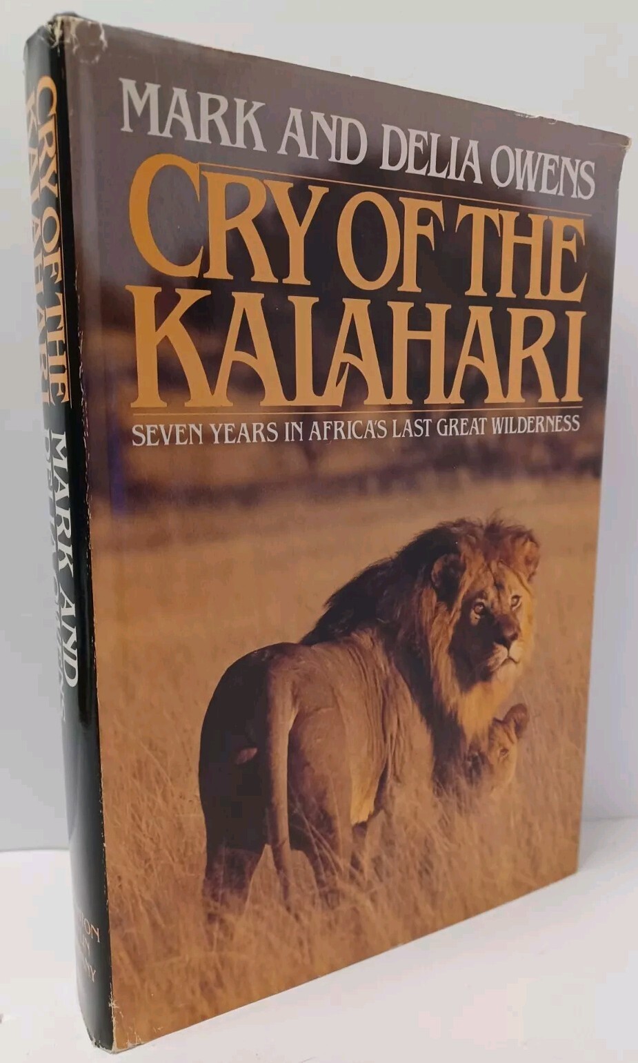Cry of the Kalahari by Mark & Delia Owens - 1984 - RARE - HC/DJ - 1ST Edition Cry of the Kalahari by Mark & Delia Owens - 1984 - RARE - HC/DJ - 1ST Edition