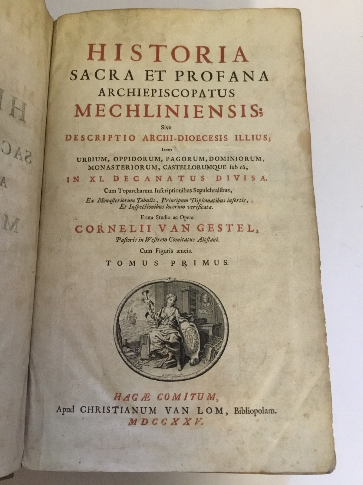 The Sacred Profane History Of Archbishopric of Mechlin 1725 Latin Mechliniensis The Sacred Profane History Of Archbishopric of Mechlin 1725 Latin Mechliniensis